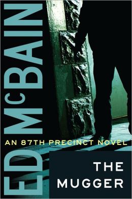 The Mugger (87th Precinct) Ed McBain