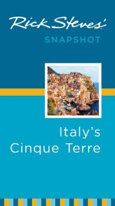 Rick Steves' Snapshot Italy's Cinque Terre