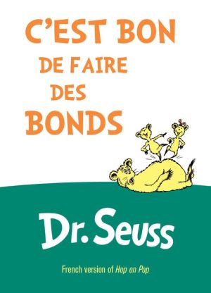 C'est Bon de Faire des Bonds: French Edition of Hop on Pop