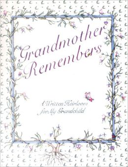Grandmother Remembers