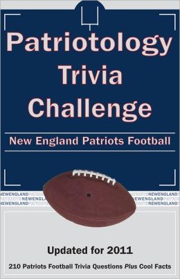 Patriotology Trivia Challenge: New England Patriots Football