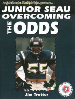 Junior Seau: Overcoming the Odds