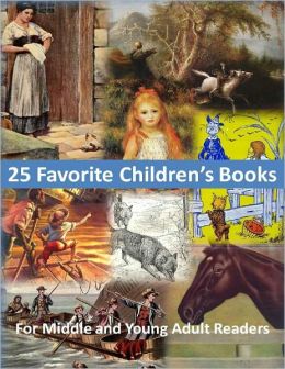 25 Favorite Children's Books for Middle and Young Adult Readers