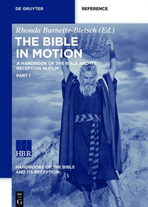 Biblical Reception in Film: A Handbook