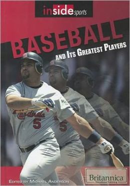 Baseball and Its Greatest Players