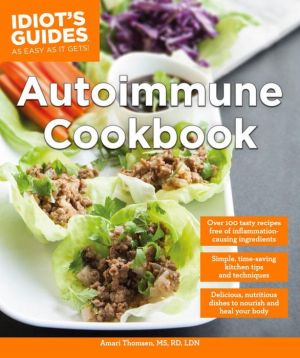 Idiot's Guides: Autoimmune Cookbook