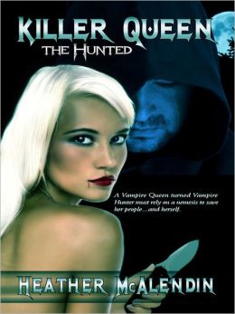Killer Queen: The Hunted