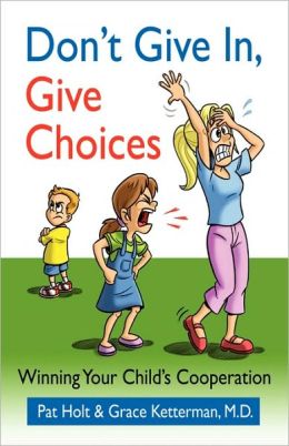 Don'T Give In, Give Choices
