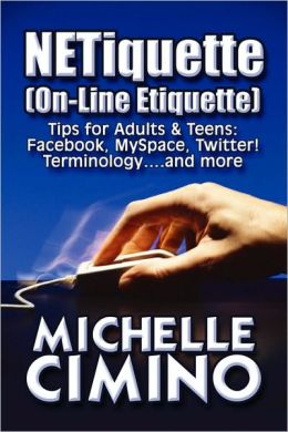 Netiquette On-Line Etiquette
