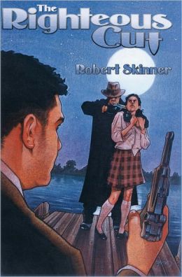 The Righteous Cut: A Wesley Farrell Novel