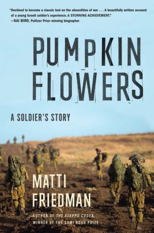 Pumpkinflowers: An Israeli Soldier's Story