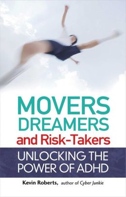 Movers, Dreamers, and Risk-Takers: Unlocking the Power of ADHD