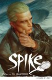 Book Cover Image. Title: Buffy the Vampire Slayer:  Spike: A Dark Place, Author: Andy Owens