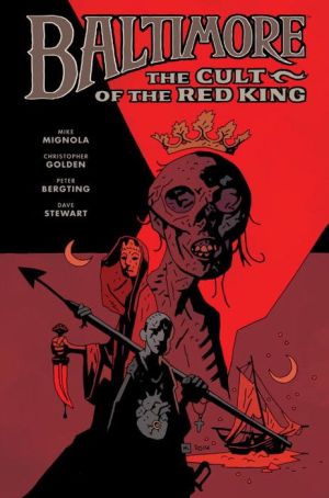 Baltimore Volume 6: The Cult of the Red King
