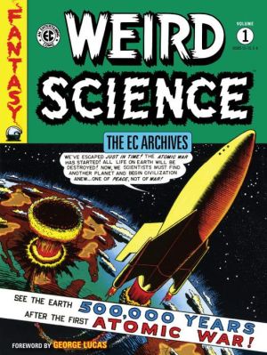 The EC Archives: Weird Science, Volume 1