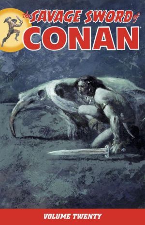 The Savage Sword of Conan Volume 20