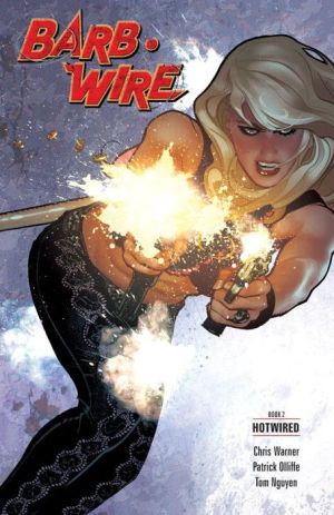 Barb Wire Book 2: Hotwired (2015)