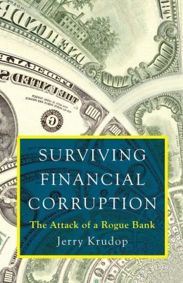Surviving Financial Corruption Jerry Krudop