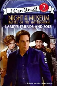Battle of the Smithsonian: Larry's Friends and Foes: Night at the Museum (I Can Read Book 2)