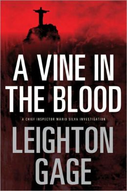 A Vine in the Blood (Chief Inspector Mario Silva Series #5)