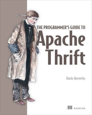 The Programmer's Guide to Apache Thrift