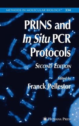 PRINS and In Situ PCR Protocols Franck Pellestor
