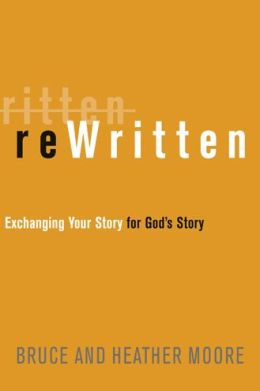 Rewritten: Exchanging Your Story for God's Story