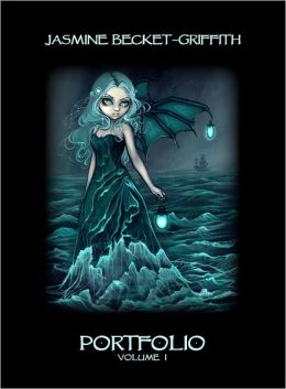 Jasmine Becket-Griffith: Portfolio Volume 1
