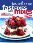 Taste of Home Fast Fixes with Mixes New Edition: 314 Delicious No-Fuss Recipes