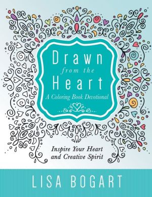 Drawn from the Heart: A Coloring Book Devotional