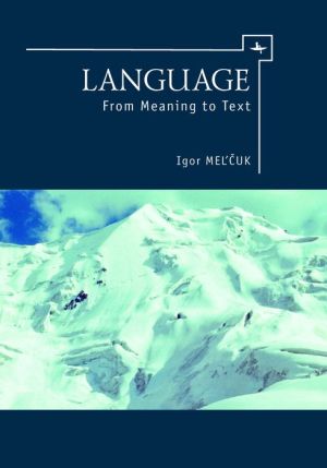 Language: From Meaning to Text