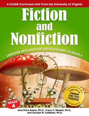 Fiction and Nonfiction: Language Arts Units for Gifted Students in Grade 4
