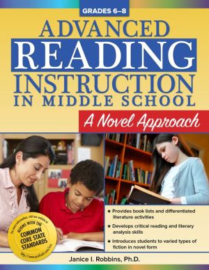 Advanced Reading Instruction in Middle School: A Novel Approach