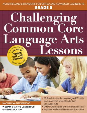 Challenging Common Core Language Arts Lessons (Grade 5)