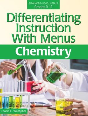 Differentiating Instruction With Menus: Chemistry