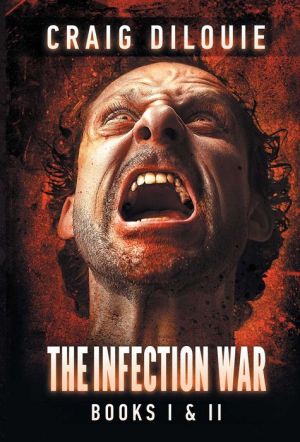 The Infection War: The Infection and The Killing Floor