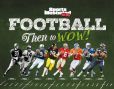 Sports Illustrated Kids Football: Then to WOW!