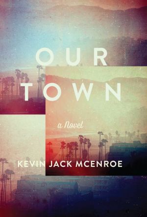 Our Town: A Novel