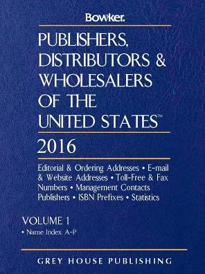 Publishers, Distributors & Wholesalers in the Us 2 Volume Set, 2016: 2 Volume Set