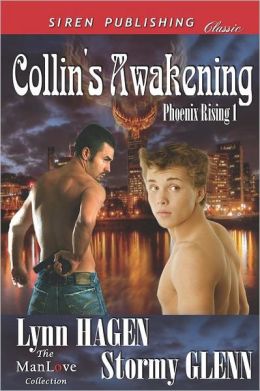 Collin's Awakening [Phoenix Rising 1] (Siren Publishing Classic Manlove)