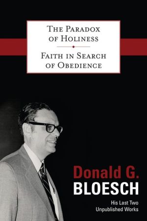 Paradox of Holiness with Faith in Search of Obedience
