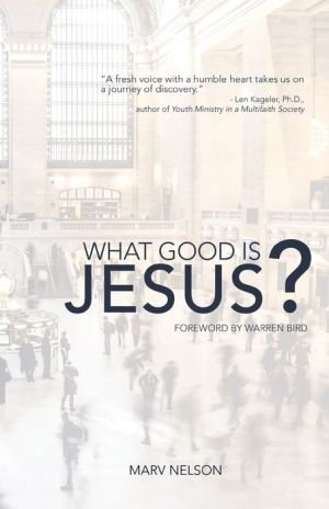 What Good Is Jesus?
