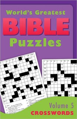 WORLD'S GREATEST BIBLE PUZZLES--VOLUME 5 (CROSSWORDS) Barbour Publishing Inc.