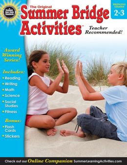 Summer Bridge Activities, Grades 2 - 3: Bridging Grades Second to Third Summer Bridge Activities