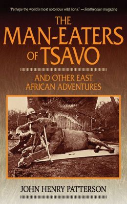 The Tsavo Man-Eaters - Why the Tsavo.