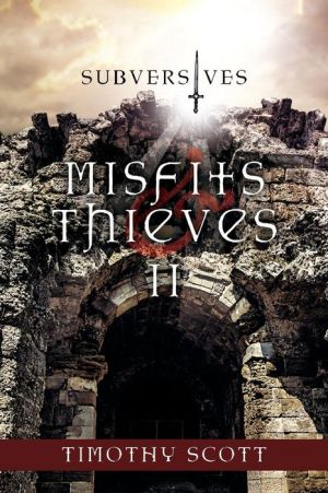 Misfits & Thieves - Subversives (Book 2)