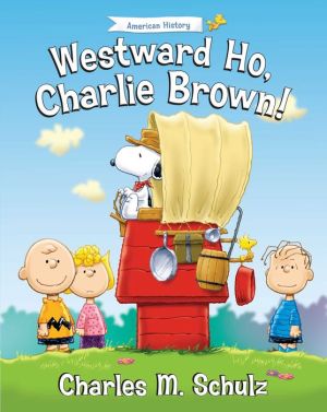 Westward Ho, Charlie Brown!