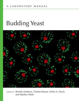 Budding Yeast: A Laboratory Manual