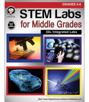 STEM Labs for Middle Grades, Grades 6 - 8