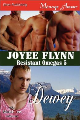 Dewey [Resistant Omegas 5] (Siren Publishing Menage Amour ManLove)